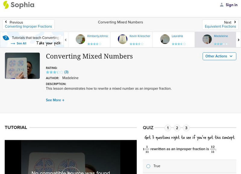 Sophia: Converting Mixed Numbers: Lesson 1 Instructional Video Sophia: Converting Mixed Numbers: Lesson 1 Instructional Video