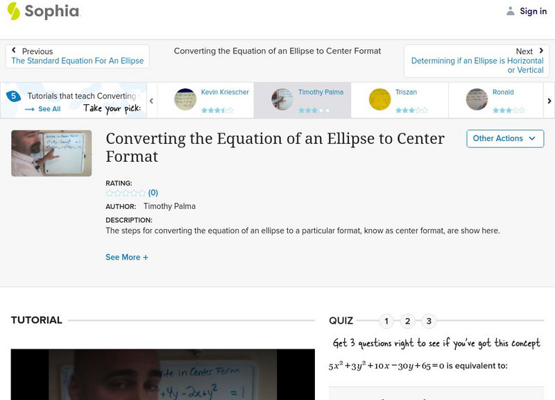 Sophia: Converting the Equation of an Ellipse to Center Format: Lesson 2 Instructional Video