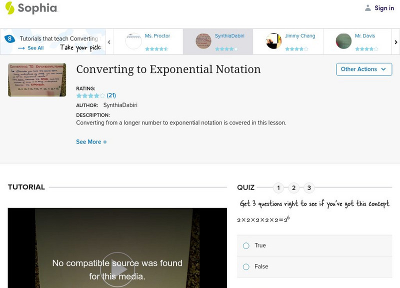 Sophia: Converting to Exponential Notation: Lesson 10 Instructional Video Sophia: Converting to Exponential Notation: Lesson 10 Instructional Video