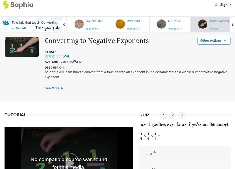 Sophia: Converting to Negative Exponents: Lesson 6 Instructional Video Sophia: Converting to Negative Exponents: Lesson 6 Instructional Video