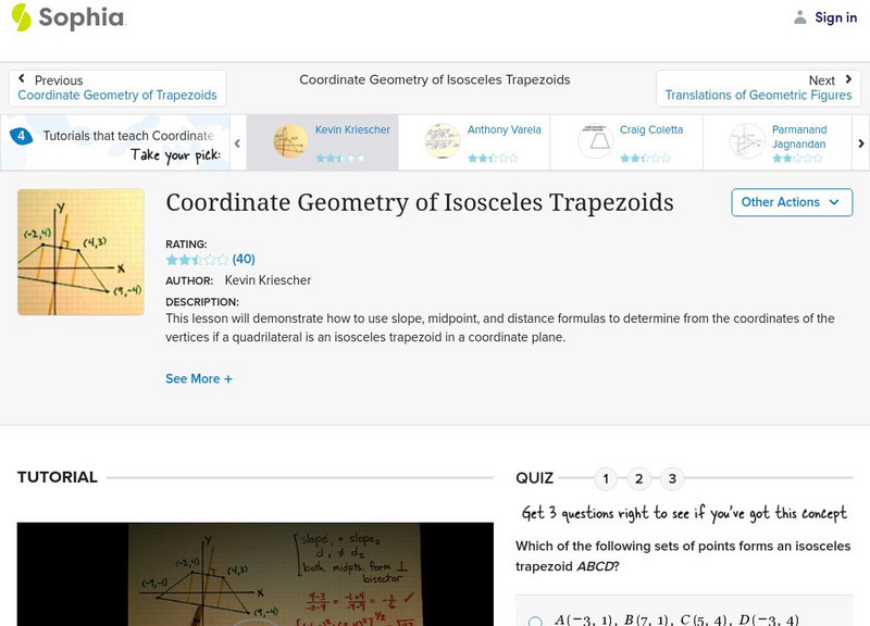 Sophia: Coordinate Geometry of Isosceles Trapezoids: Lesson 5 Instructional Video Sophia: Coordinate Geometry of Isosceles Trapezoids: Lesson 5 Instructional Video