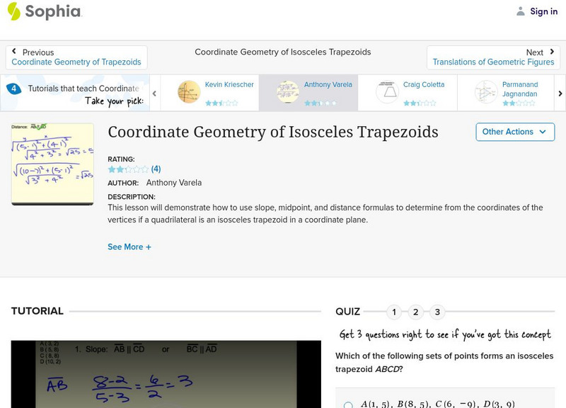 Sophia: Coordinate Geometry of Isosceles Trapezoids: Lesson 1 Instructional Video Sophia: Coordinate Geometry of Isosceles Trapezoids: Lesson 1 Instructional Video
