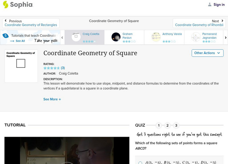 Sophia: Coordinate Geometry of Square: Lesson 2 Instructional Video Sophia: Coordinate Geometry of Square: Lesson 2 Instructional Video