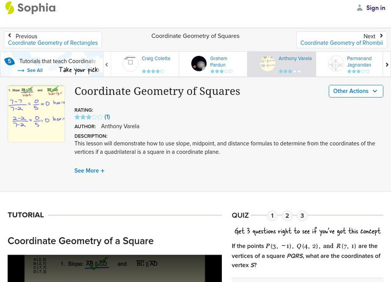 Sophia: Coordinate Geometry of Squares: Lesson 1 Instructional Video Sophia: Coordinate Geometry of Squares: Lesson 1 Instructional Video