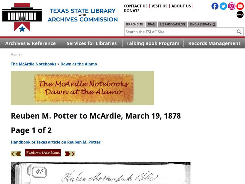 Texas State Library and Archives Commission: Dawn at the Alamo: Reuben M. Potter to Mc Ardle Primary Texas State Library and Archives Commission: Dawn at the Alamo: Reuben M. Potter to Mc Ardle Primary