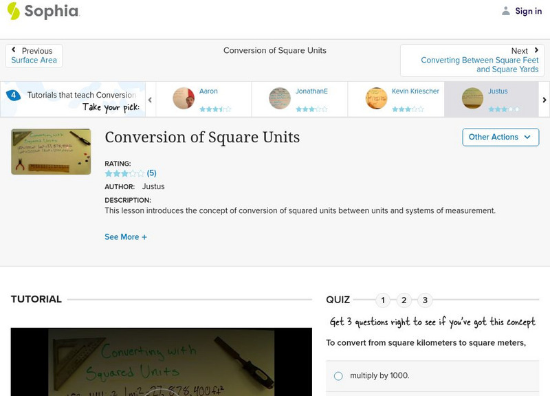 Sophia: Conversion of Square Units: Lesson 4 Instructional Video Sophia: Conversion of Square Units: Lesson 4 Instructional Video