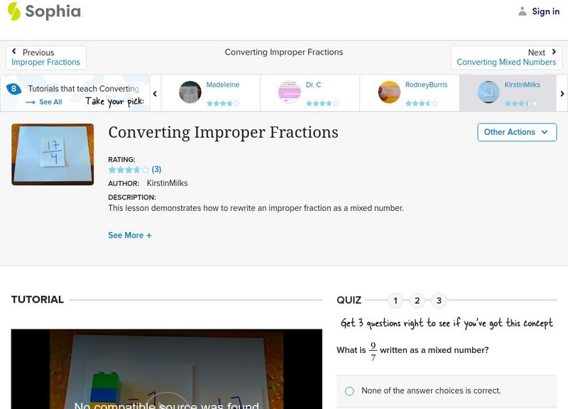Sophia: Converting Improper Fractions: Lesson 3 Instructional Video Sophia: Converting Improper Fractions: Lesson 3 Instructional Video