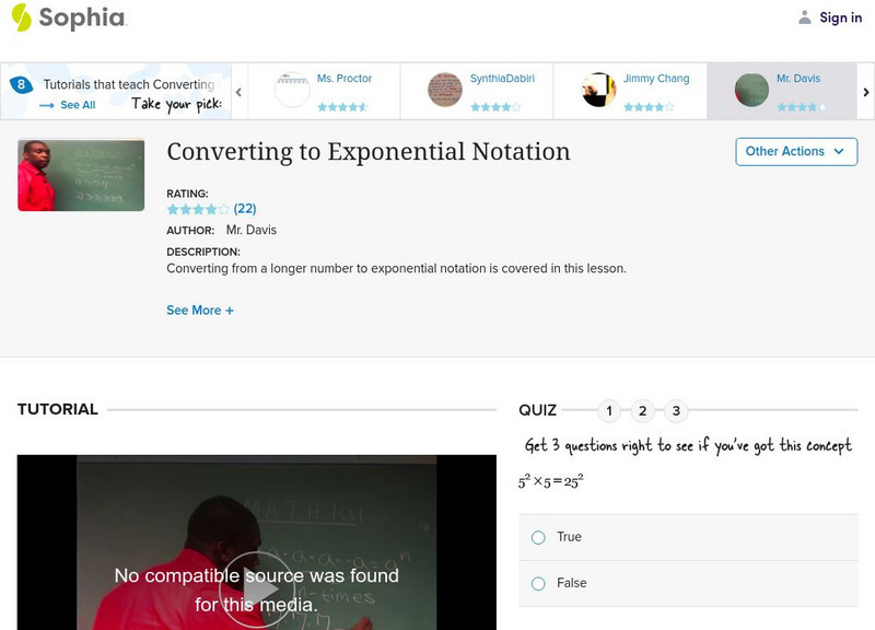 Sophia: Converting to Exponential Notation: Lesson 12 Instructional Video