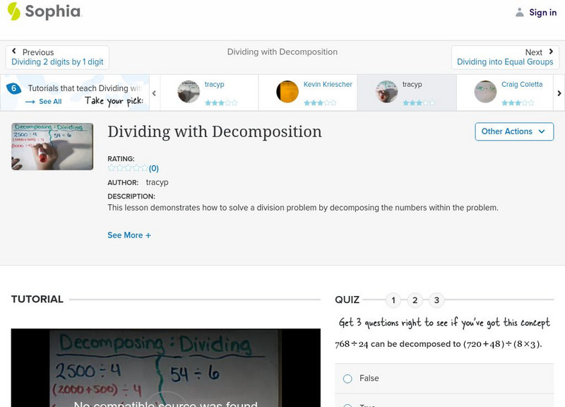 Sophia: Dividing With Decomposition: Lesson 2 Instructional Video Sophia: Dividing With Decomposition: Lesson 2 Instructional Video