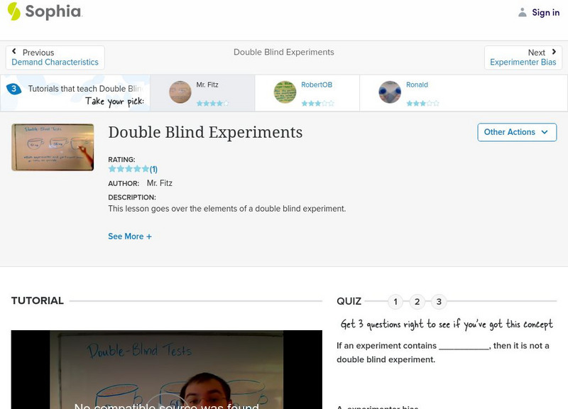 Sophia: Double Blind Experiments: Lesson 1 Instructional Video Sophia: Double Blind Experiments: Lesson 1 Instructional Video