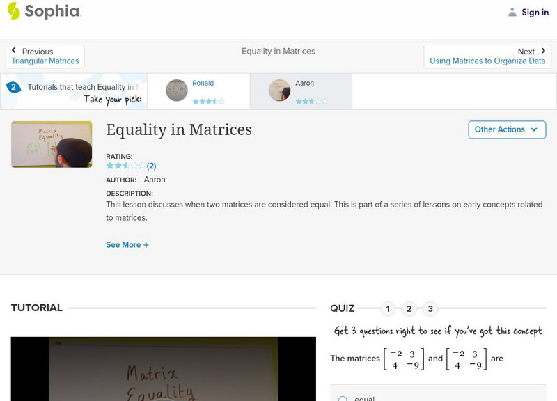 Sophia: Equality in Matrices: Lesson 3 Instructional Video