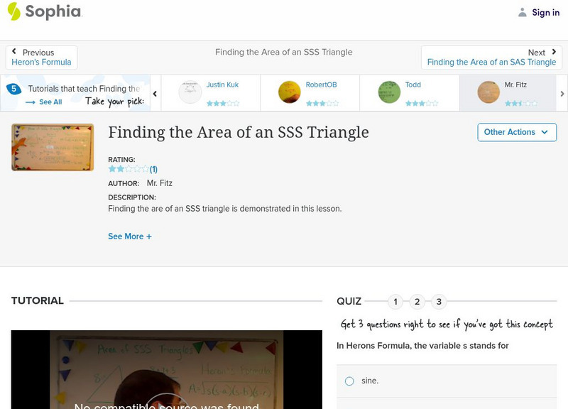 Sophia: Finding the Area of an Sss Triangle: Lesson 4 Instructional Video Sophia: Finding the Area of an Sss Triangle: Lesson 4 Instructional Video