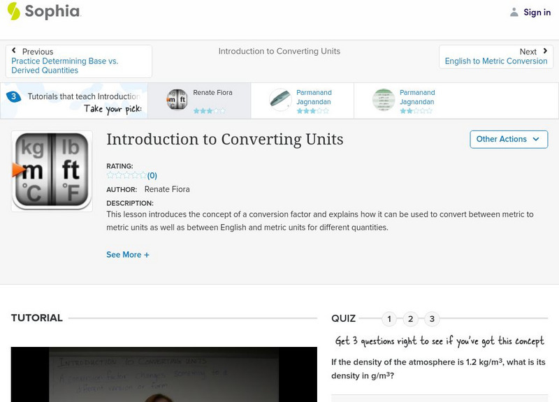 Sophia: Introduction to Converting Units: Lesson 2 Instructional Video