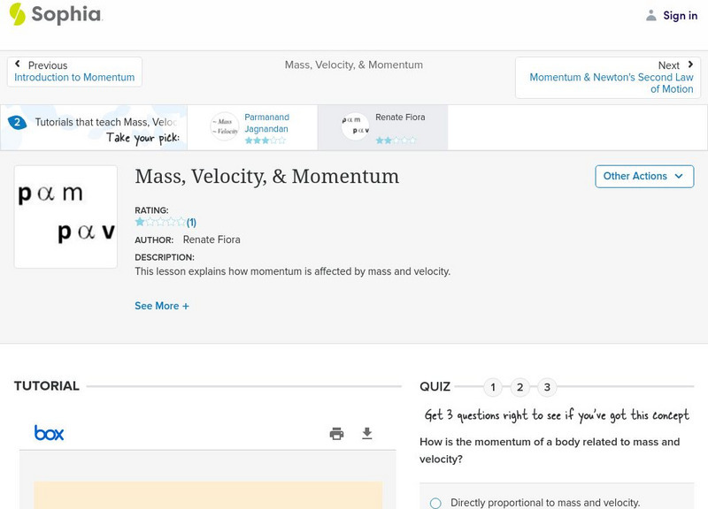 Sophia: Mass, Velocity, & Momentum: Lesson 2 PPT Sophia: Mass, Velocity, & Momentum: Lesson 2 PPT