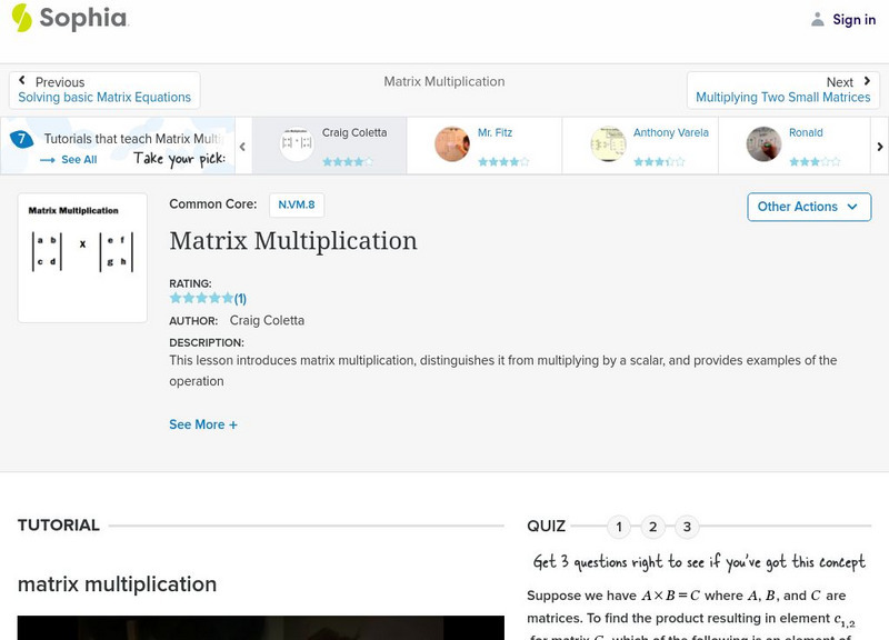 Sophia: Matrix Multiplication: Lesson 2 Instructional Video