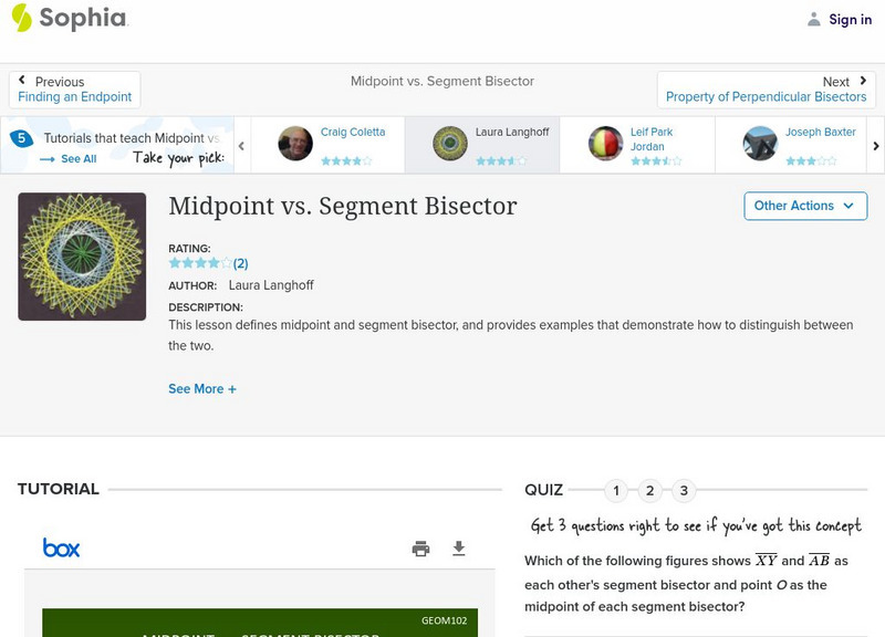 Sophia: Midpoint vs. Segment Bisector: Lesson 7 PPT Sophia: Midpoint vs. Segment Bisector: Lesson 7 PPT