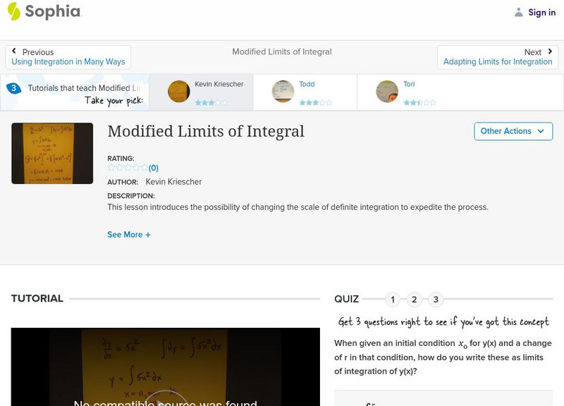 Sophia: Modified Limits of Integral: Lesson 2 Instructional Video Sophia: Modified Limits of Integral: Lesson 2 Instructional Video