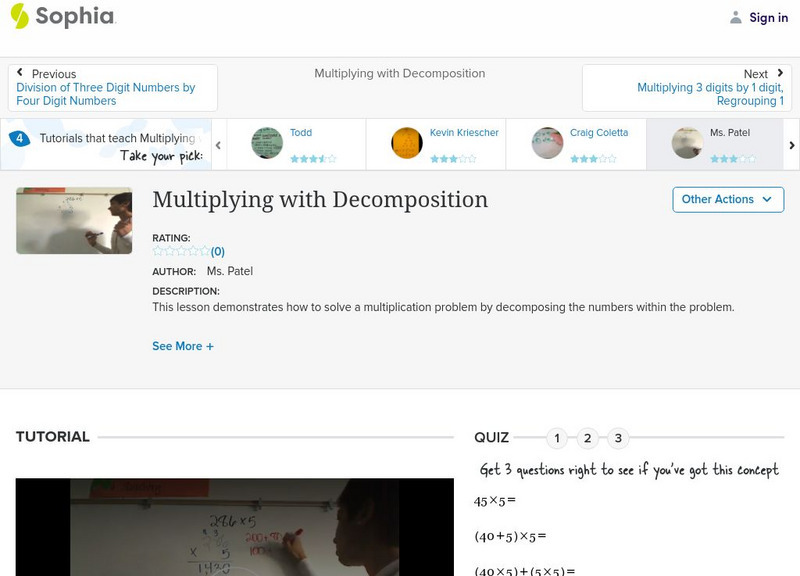 Sophia: Multiplying With Decomposition: Lesson 11 Instructional Video Sophia: Multiplying With Decomposition: Lesson 11 Instructional Video