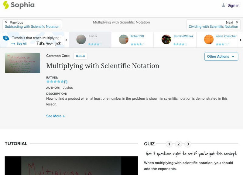 Sophia: Multiplying With Scientific Notation: Lesson 8 Instructional Video