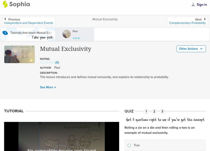Sophia: Mutual Exclusivity: Lesson 4 Instructional Video Sophia: Mutual Exclusivity: Lesson 4 Instructional Video