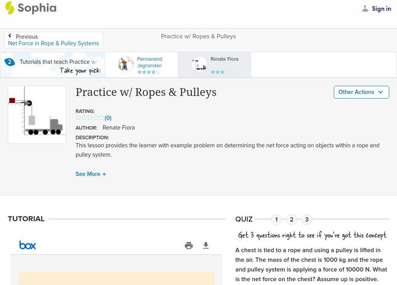 Sophia: Practice W/ Ropes & Pulleys: Lesson 2 PPT Sophia: Practice W/ Ropes & Pulleys: Lesson 2 PPT