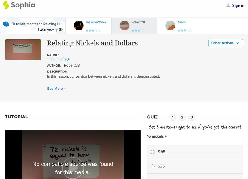 Sophia: Relating Nickels and Dollars: Lesson 7 Instructional Video