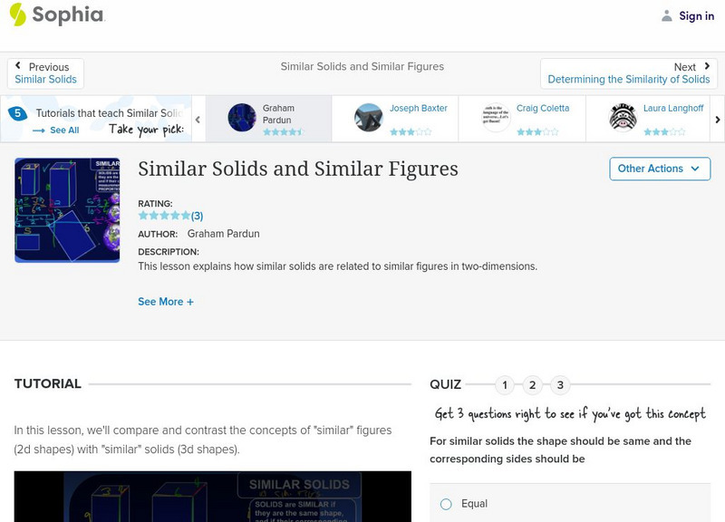 Sophia: Similar Solids and Similar Figures: Lesson 2 Instructional Video Sophia: Similar Solids and Similar Figures: Lesson 2 Instructional Video