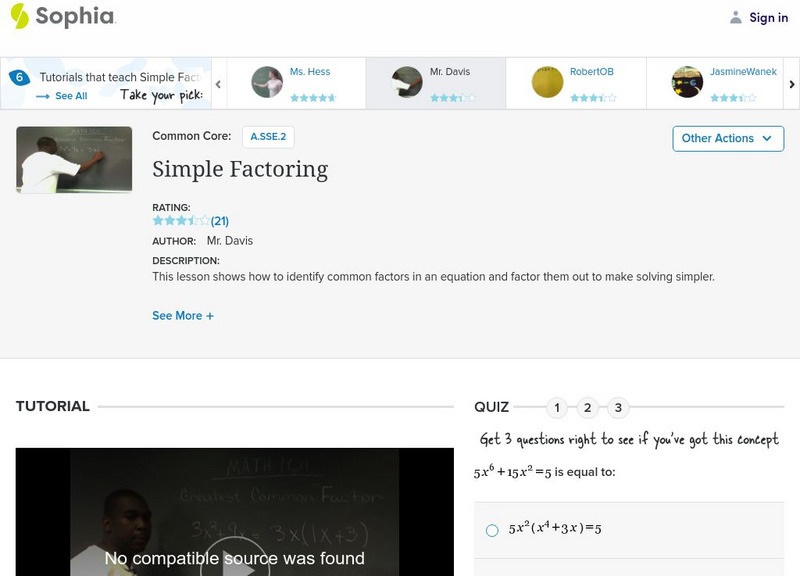Sophia: Simple Factoring Instructional Video Sophia: Simple Factoring Instructional Video