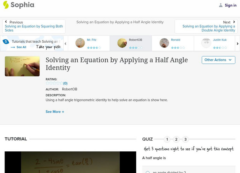 Sophia: Solving an Equation by Applying a Half Angle Identity: Lesson 2 Instructional Video