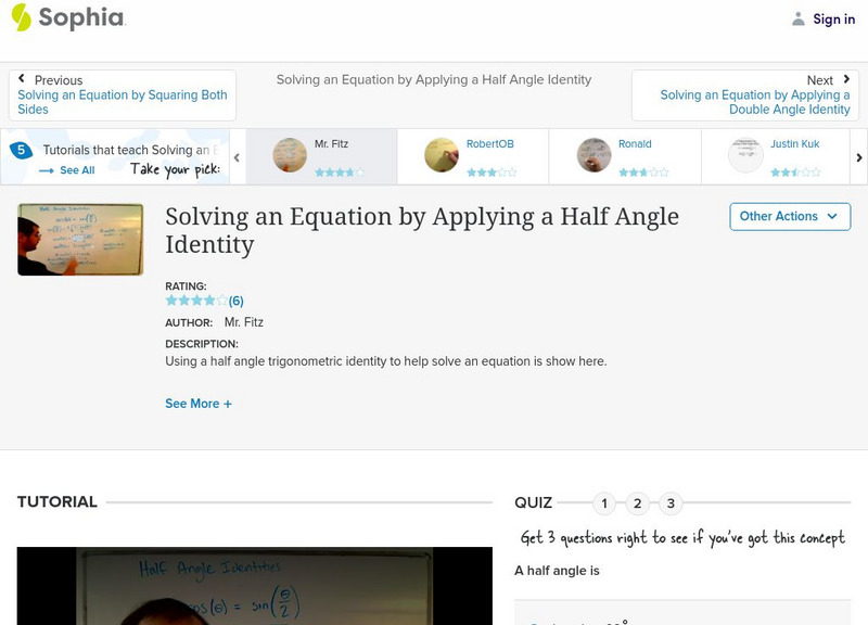 Sophia: Solving an Equation by Applying a Half Angle Identity: Lesson 6 Instructional Video