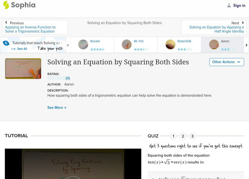 Sophia: Solving an Equation by Squaring Both Sides: Lesson 6 Instructional Video