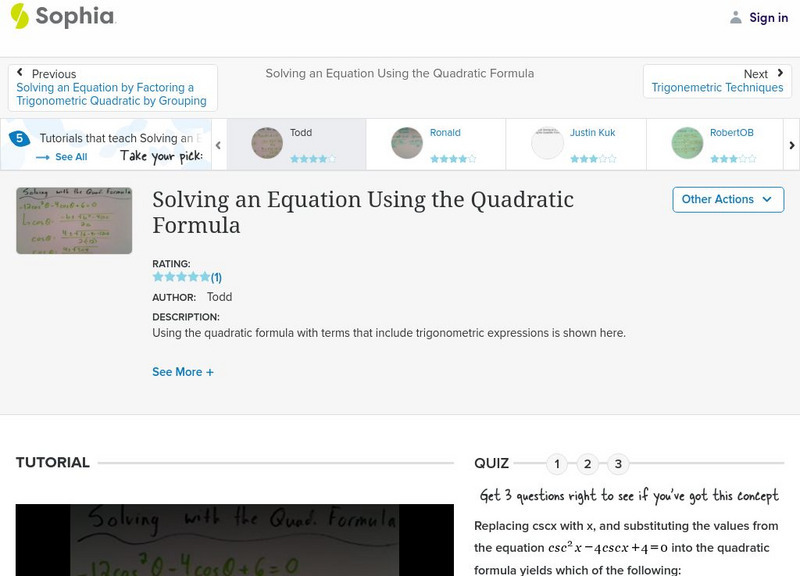 Sophia: Solving an Equation Using the Quadratic Formula: Lesson 5 Instructional Video