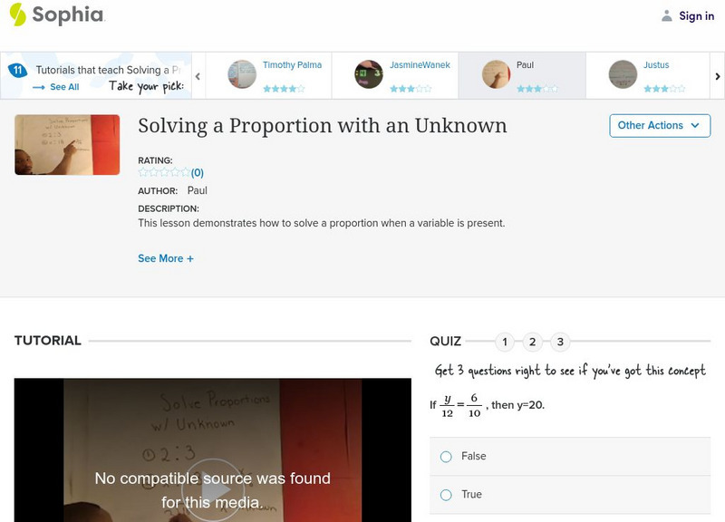 Sophia: Solving a Proportion With an Unknown: Lesson 3 Instructional Video Sophia: Solving a Proportion With an Unknown: Lesson 3 Instructional Video