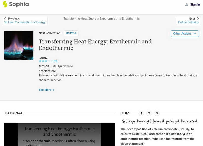 Sophia: Transferring Heat Energy: Exothermic and Endothermic Instructional Video Sophia: Transferring Heat Energy: Exothermic and Endothermic Instructional Video