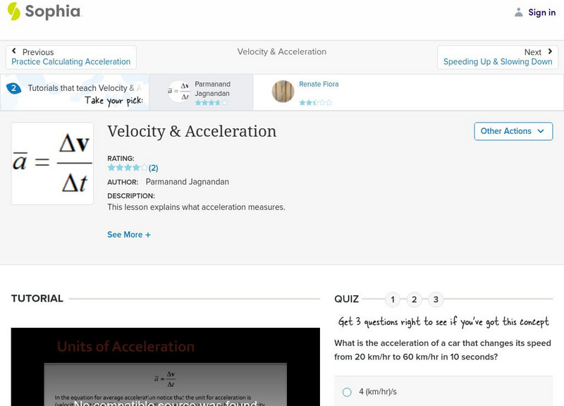 Sophia: Velocity & Acceleration: Lesson 1 Instructional Video Sophia: Velocity & Acceleration: Lesson 1 Instructional Video
