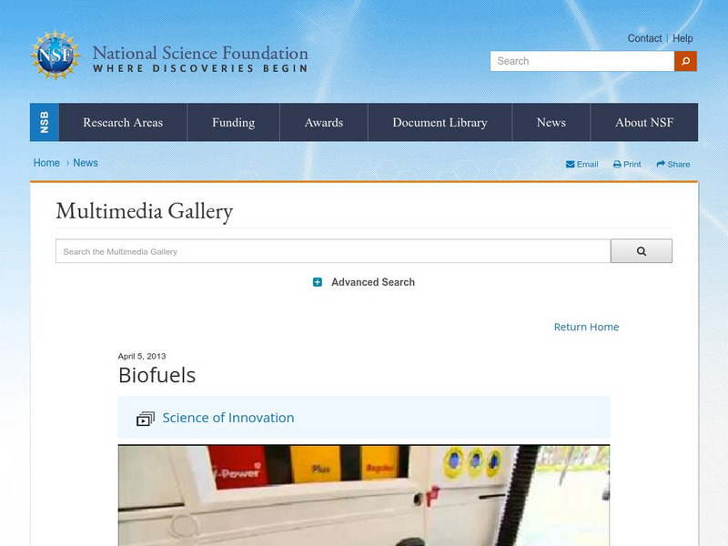 National Science Foundation: Science of Innovation: Biofuels Instructional Video National Science Foundation: Science of Innovation: Biofuels Instructional Video