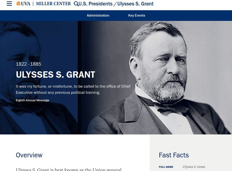 Miller Center at Uva: u.s. Presidents: Ulysses S. Grant Website Miller Center at Uva: u.s. Presidents: Ulysses S. Grant Website
