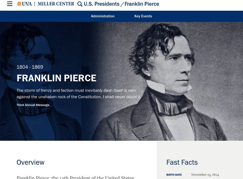Miller Center at Uva: u.s. Presidents: Franklin Pierce Website Miller Center at Uva: u.s. Presidents: Franklin Pierce Website