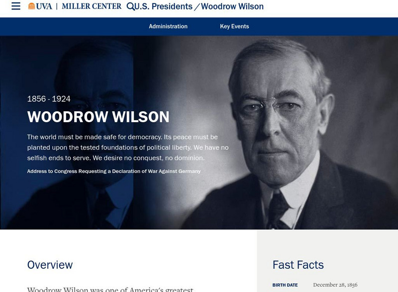 Miller Center at Uva: u.s. Presidents: Thomas Woodrow Wilson Website Miller Center at Uva: u.s. Presidents: Thomas Woodrow Wilson Website