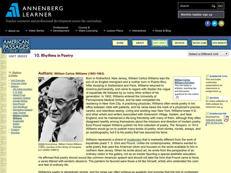 Annenberg Learner: American Passages: Rhythms in Poetry: William Carlos William Unit Plan Annenberg Learner: American Passages: Rhythms in Poetry: William Carlos William Unit Plan