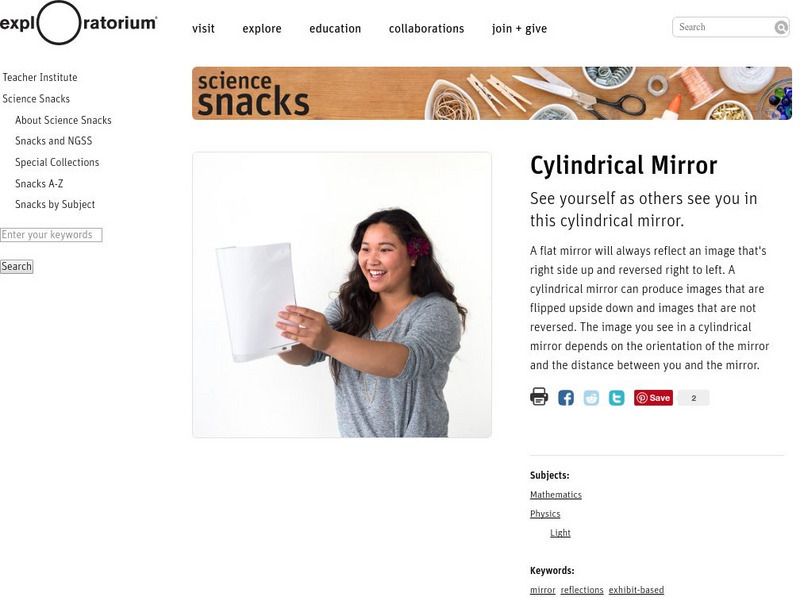 Exploratorium: Science Snacks: Cylindrical Mirror Activity Exploratorium: Science Snacks: Cylindrical Mirror Activity