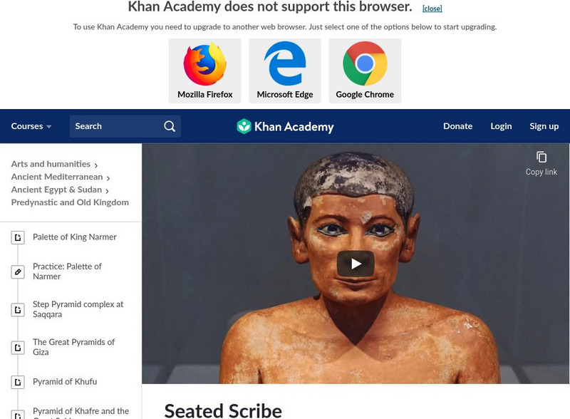 Khan Academy: Art History: Seated Scribe Instructional Video Khan Academy: Art History: Seated Scribe Instructional Video