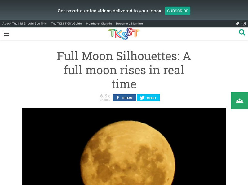Tksst: Full Moon Silhouettes: A Full Moon Rises in Real Time Instructional Video Tksst: Full Moon Silhouettes: A Full Moon Rises in Real Time Instructional Video