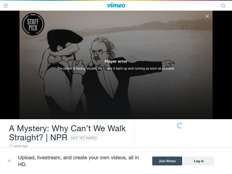 Npr: A Mystery: Why Can't We Walk Straight? Instructional Video Npr: A Mystery: Why Can't We Walk Straight? Instructional Video