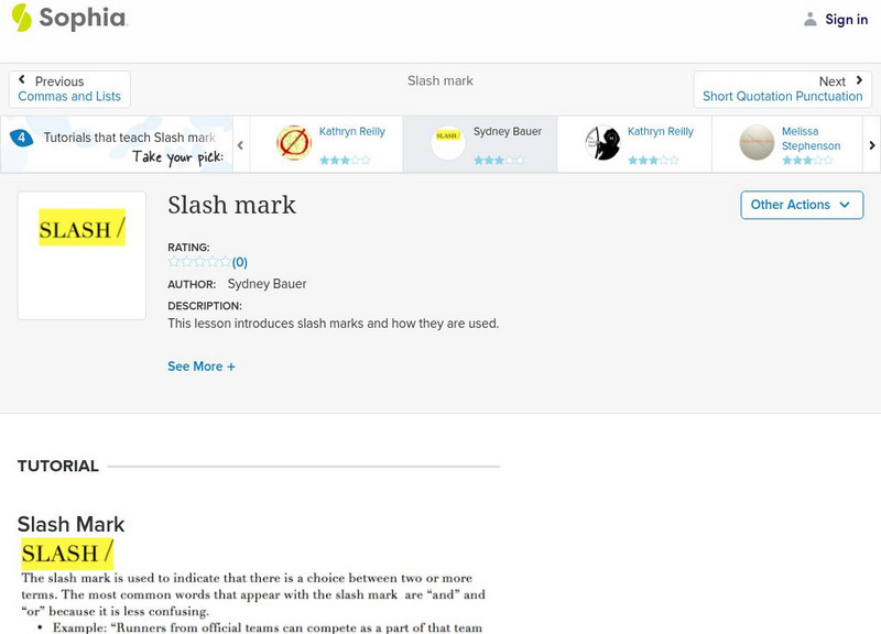 Sophia: Slash Mark: Lesson 2 Instructional Video Sophia: Slash Mark: Lesson 2 Instructional Video