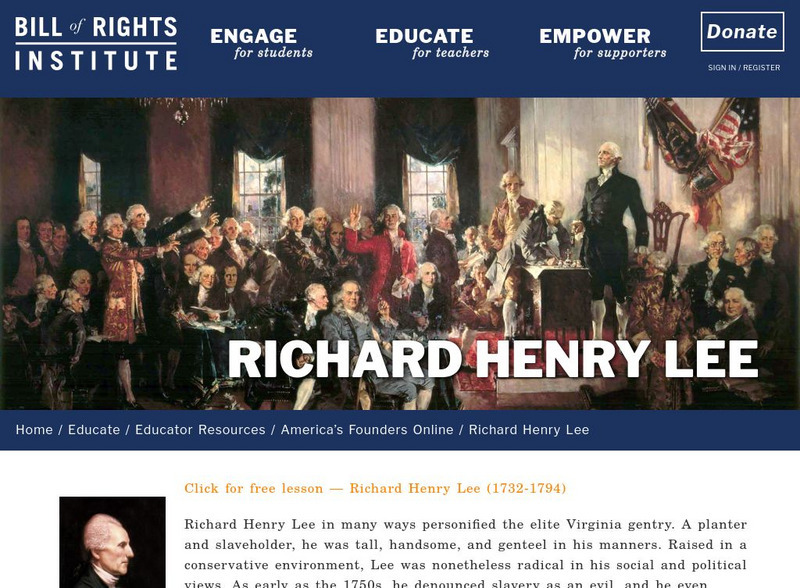 Bill of Rights Institute: Richard Henry Lee Handout Bill of Rights Institute: Richard Henry Lee Handout