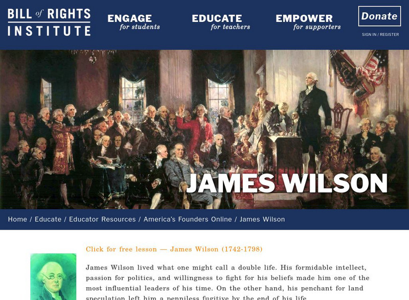 Bill of Rights Institute: James Wilson Handout Bill of Rights Institute: James Wilson Handout