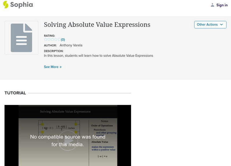 Sophia: Solving Absolute Value Expressions Instructional Video