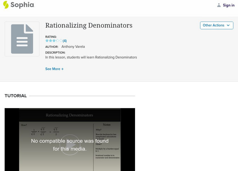 Sophia: Rationalizing Denominators Instructional Video Sophia: Rationalizing Denominators Instructional Video