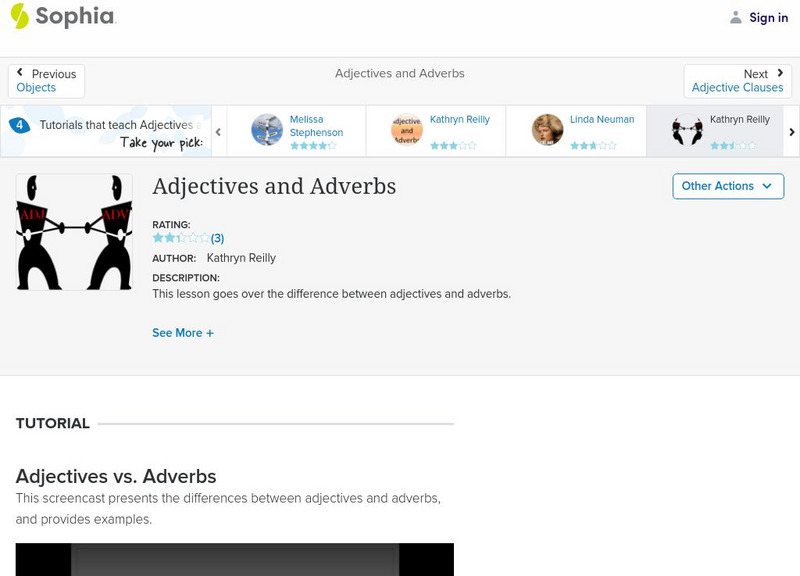 Sophia: Adjectives and Adverbs: Lesson 4 Instructional Video Sophia: Adjectives and Adverbs: Lesson 4 Instructional Video